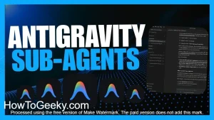 Google Antigravity Subagents Architecture